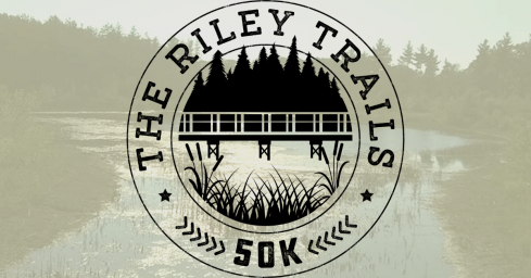 The Riley Trails 50k & 25K RUCK